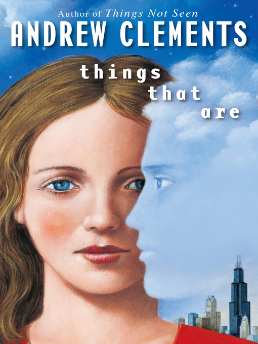 Title details for Things That Are by Andrew Clements - Wait list